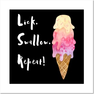 Lick. Swallow. Repeat! Ice Cream Posters and Art